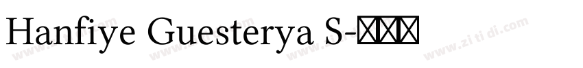 Hanfiye Guesterya S字体转换